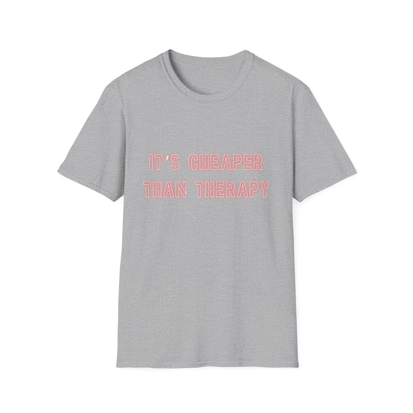 It’s Cheaper Than Therapy – Graphic Tee Cheaper Than Therapy T-Shirt, Unisex Softstyle Tee, Motivational Shirt, Casual Outfit, Gift Idea for Friends