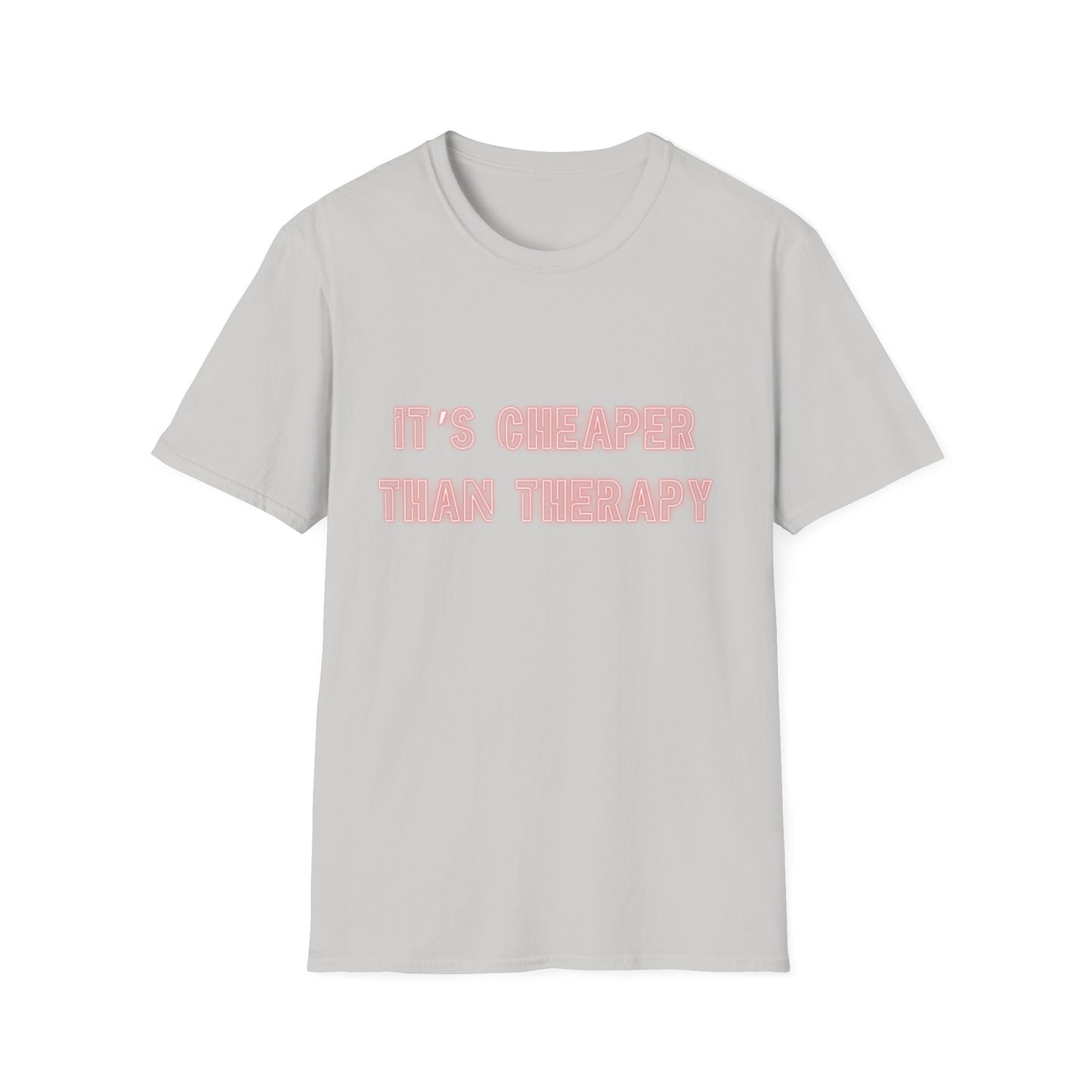 It’s Cheaper Than Therapy – Graphic Tee Cheaper Than Therapy T-Shirt, Unisex Softstyle Tee, Motivational Shirt, Casual Outfit, Gift Idea for Friends