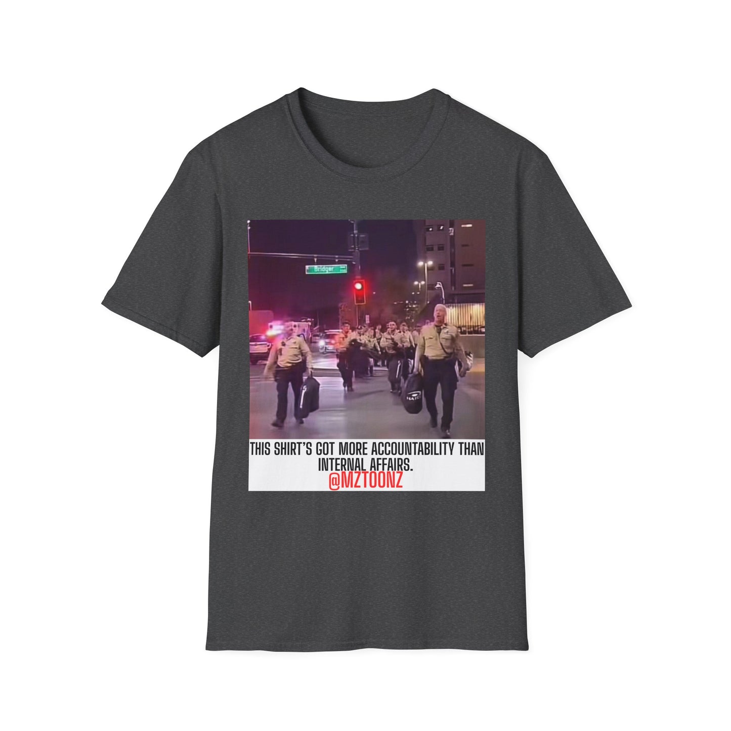 Law Enforcement Meme T-Shirt, Unisex Softstyle Tee, Joke Shirt, Humor Apparel, Unique Gift Idea
