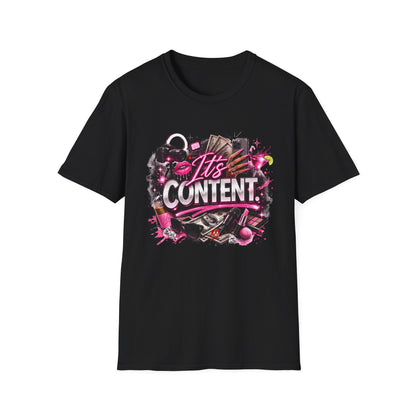 It's Content T-Shirt