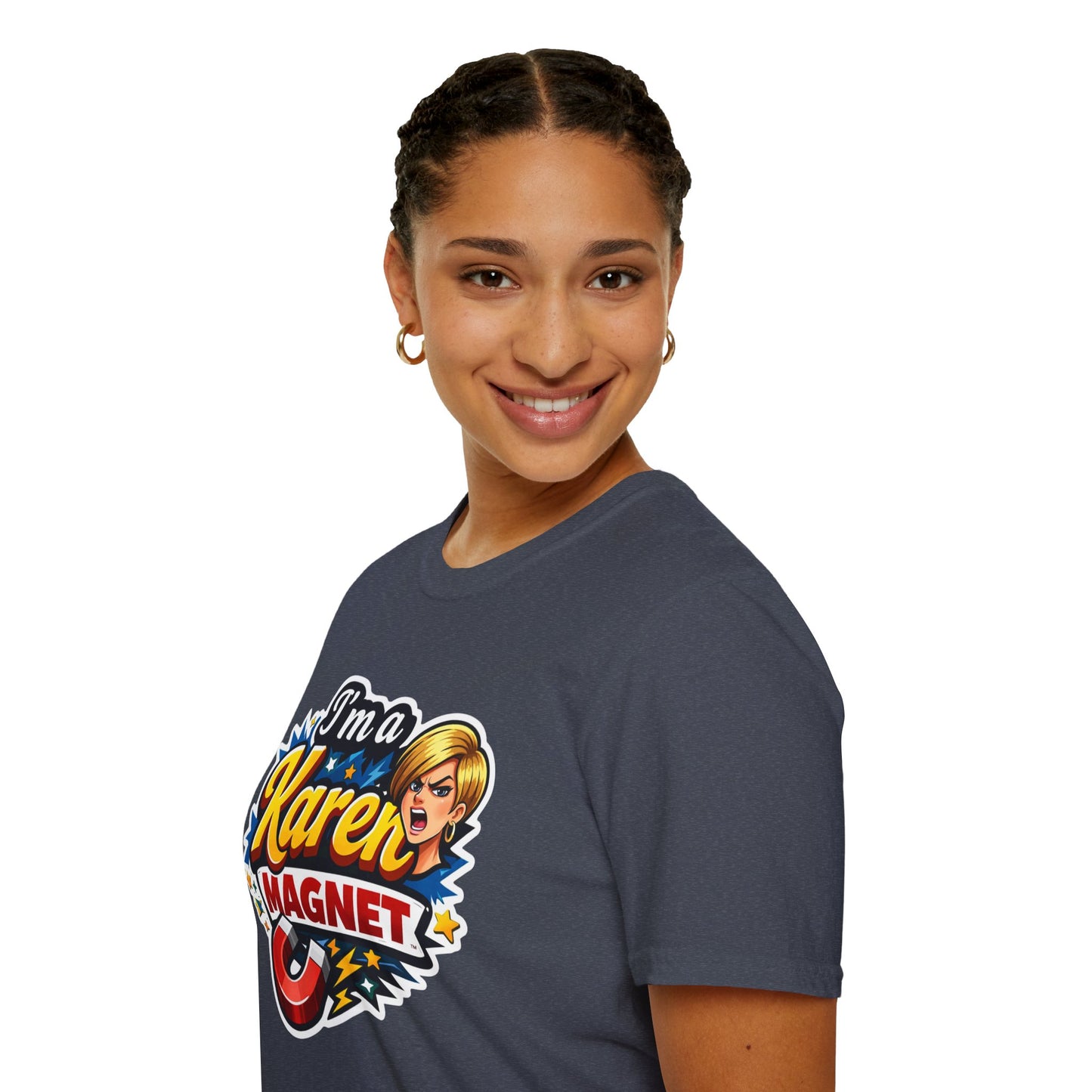I’m a Karen Magnet T-Shirt