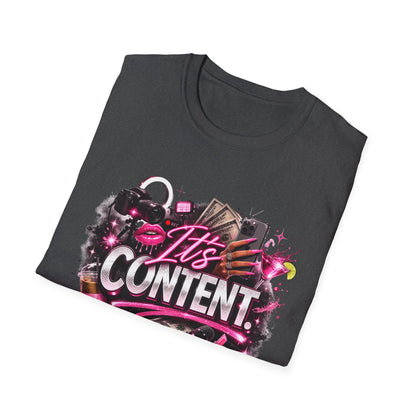 It's Content T-Shirt