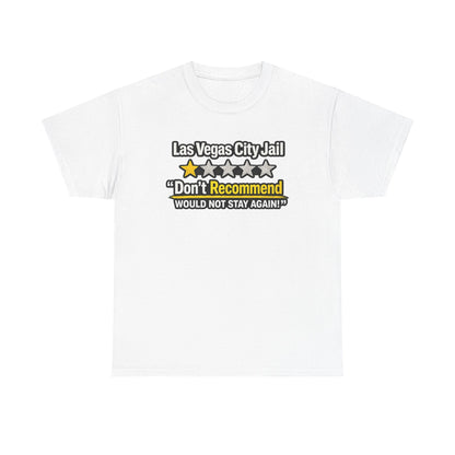 Las Vegas City Jail 'Don't Recommend' — Funny 1-Star Review T-Shirt