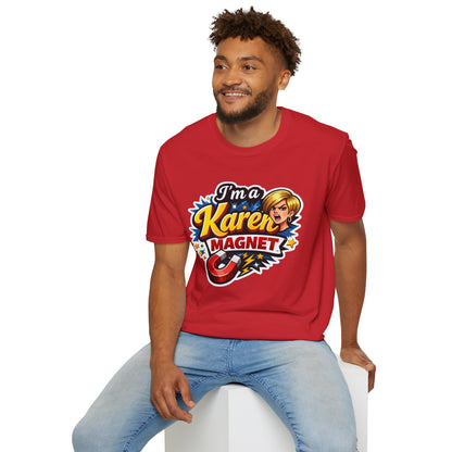 I’m a Karen Magnet T-Shirt