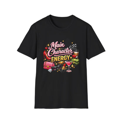 Main Character Energy T‑Shirt