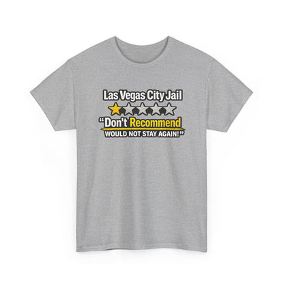 Las Vegas City Jail 'Don't Recommend' — Funny 1-Star Review T-Shirt