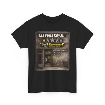 Las Vegas City Jail "Don't Recommend" 1 star review Tee