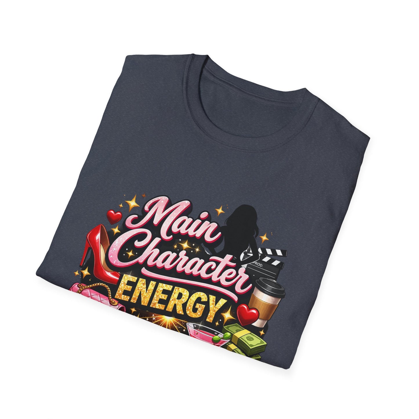 Main Character Energy T‑Shirt