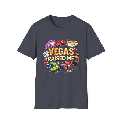 Vegas Raised Me T-Shirt