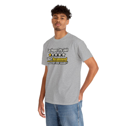 Las Vegas City Jail 'Don't Recommend' — Funny 1-Star Review T-Shirt
