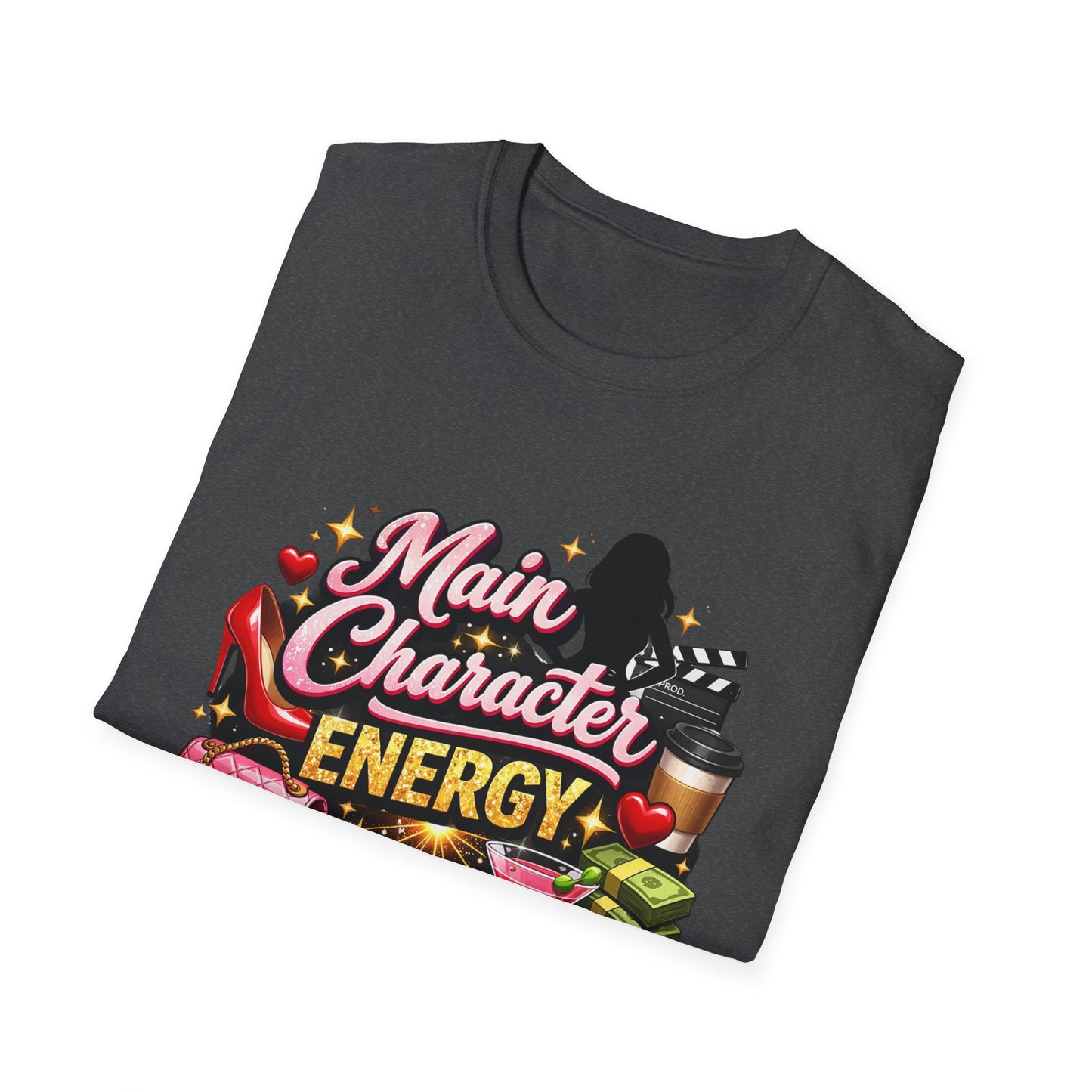 Main Character Energy T‑Shirt