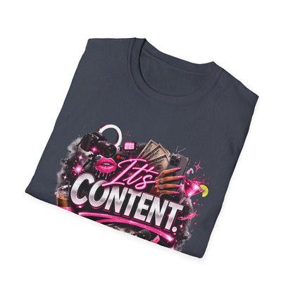 It's Content T-Shirt