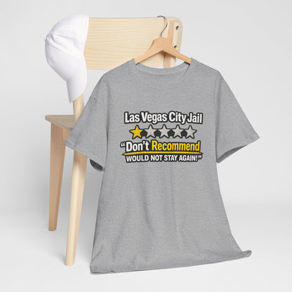 Las Vegas City Jail 'Don't Recommend' — Funny 1-Star Review T-Shirt