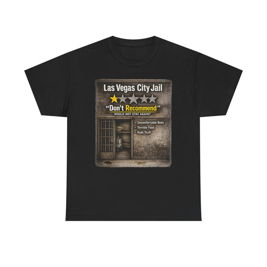 Las Vegas City Jail "Don't Recommend" 1 star review Tee