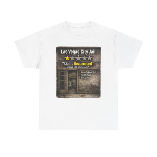 Las Vegas City Jail "Don't Recommend" 1 star review Tee