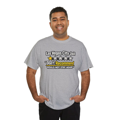 Las Vegas City Jail 'Don't Recommend' — Funny 1-Star Review T-Shirt