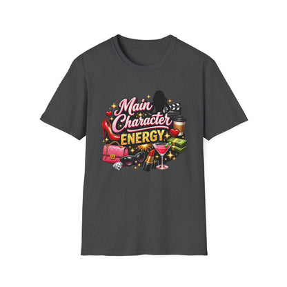 Main Character Energy T‑Shirt