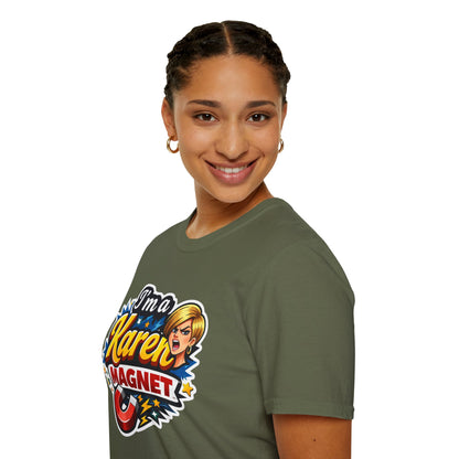 I’m a Karen Magnet T-Shirt