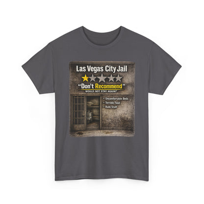 Las Vegas City Jail "Don't Recommend" 1 star review Tee