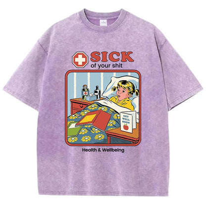 Sick Of Your Shit Graphic T-Shirt